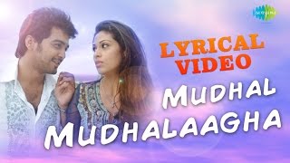 Mudhal Mudhalaaga  Unnalae Unnalae  Harris Jayaraj  Tamil  Lyrical Video  HD Song [upl. by Seton]