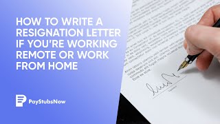 How To Write A Resignation Letter If You’re Working Remote Or Work From Home  Pay Stubs Now [upl. by Olette262]