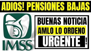 💥DE ÚLTIMO MINUTO🔴PENSIÓN IMSS AMLO MANDA SORPRESA ACABA DE SUCEDER ADULTOS MAYORES💥 [upl. by Lionello559]