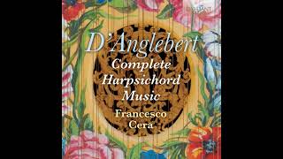 JeanHenri dAnglebert 1629–1691  Complete Harpsichord Music Francesco Cera 33 [upl. by Jesher207]