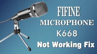 Tutorial of Fixing FIFINE K668 USB Microphone Not Working [upl. by Dnamron]