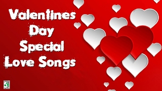 Valentines day Special Super Songs  Love songs  Romantic Jukebox [upl. by Ennylcaj]