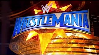 Wrestlemania 33 Intro [upl. by Eniaral]