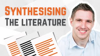 Literature Synthesis 101 How to Synthesise In Your Literature Review  5 Key Questions Examples [upl. by Ahsiem]