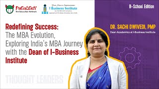 The MBA Evolution Exploring Indias MBA Journey Ft Dr Sachi Dwivedi [upl. by Hebert]