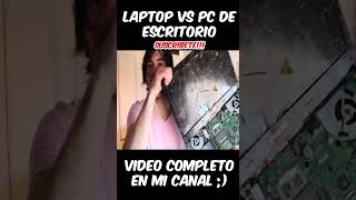 PC DE ESCRITORIO VS LAPTOP pt2 tecnologia [upl. by Ransom]