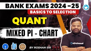 BANK EXAMS 2024 25  Quant  Mixed Pi  Chart For Bank Exams 202425  By Roshan Sir [upl. by Artina]