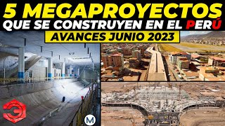 Así Avanza la Construcción de 5 Importantes Proyectos para el Perú  Junio 2023 [upl. by Favata]