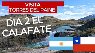 Dia 2 en El Calafate  Visita desde El Calafate a las Torres del Paine en Chile [upl. by Annaeed306]