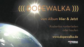 DOPEWALKA aka DEEPWALKA  Fluss des Lebens Teil II HQ [upl. by Rephotsirhc24]