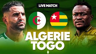 🔴🇩🇿🇹🇬 ALGERIE  TOGO LIVE  🔥🇩🇿TAHIA DJAZAIR  🚨ON VEUT LA QUALIF   QUALIFICATION CAN 2025 [upl. by Heddy952]