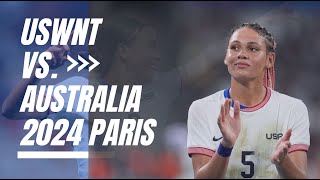 USWNT vs Australia Womens Soccer 2024 Paris Olympics Preview [upl. by Zetnom]