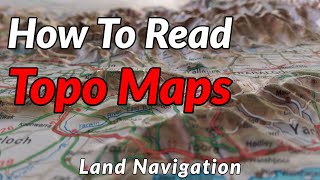 HOW TO READ TOPOGRAPHIC MAPS  Basic Land Navigation Part 1 [upl. by Ayinat]