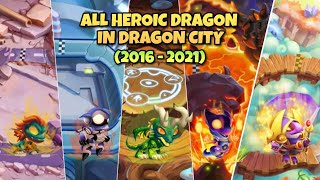 ALL HEROIC DRAGONS IN DRAGON CITY 20162021 [upl. by Burke]