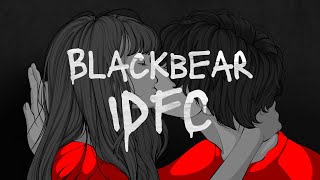 idfc  Blackbear Tarro Remix Slowed  Reverb [upl. by Vanzant]