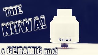 A Ceramic RDA The Nuwa By YSTAR [upl. by Katinka]