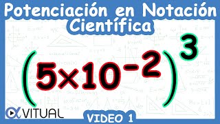 ☑️ Potenciación en Notación Científica  Video 1 [upl. by Adnahsar]