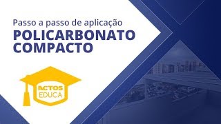 Passo a passo para aplicação de Policarbonato Compacto [upl. by Aivatnohs]