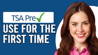 How To Use TSA PreCheck For The First TimeWhat To Know When Using TSA PreCheck For The First Time [upl. by Nylcaj]