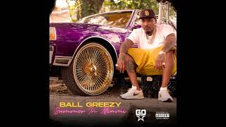 Ball Greezy  Played 2022 [upl. by Theresina31]