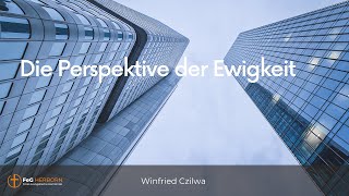 Gottesdienst  Die Perspektive der Ewigkeit [upl. by Yazbak]