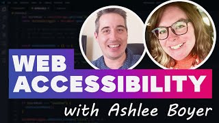 Getting started with web accessibility with Ashlee Boyer [upl. by Tubb]