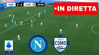 🔴 In Diretta NapoliComo  Serie A 202425  Partita in diretta oggi [upl. by Nileuqaj906]