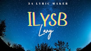 LANY  ILYSB Lyrics Iloveyousobad foryou songlyrics [upl. by Keffer]