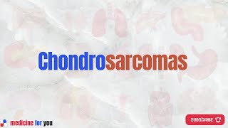 Chondrosarcoma Definition Symptoms Morphology Treatment [upl. by Shandeigh]