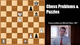 Mikhail Platov 1907 chess problem [upl. by Featherstone891]