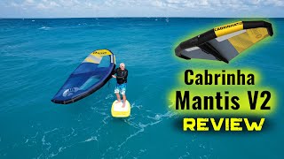 Cabrinha Mantis V2 wing  Wing Foil Review [upl. by Pru163]