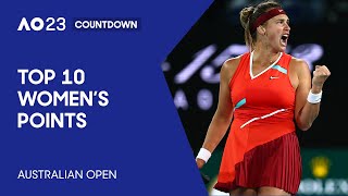 Top 10 Points From Womens Players  Australian Open 2023 [upl. by Aura275]