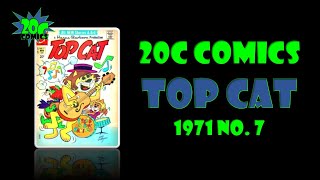 20C Comics Top Cat 1971 7 [upl. by Dympha]