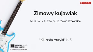 Zimowy kujawiak  „Klucz do muzyki” klasa 5  Lekcja muzyki podkład akompaniament z tekstem [upl. by Schlessinger770]