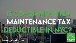 Is Coop Monthly Maintenance Tax Deductible in NYC [upl. by Touber770]