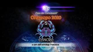 Oroscopo Cancro 2020 [upl. by Atinor836]