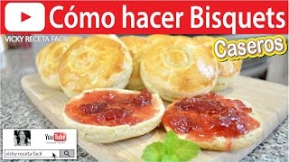 Cómo hacer BISQUITS BISQUETS CASEROS Vicky Receta Facil [upl. by Anavrin]