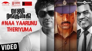 Raja Ranguski  Naa Yaarunu Theriyuma Song Feat STR  Metro Shirish Chandini  Yuvan Shankar Raja [upl. by Nona]