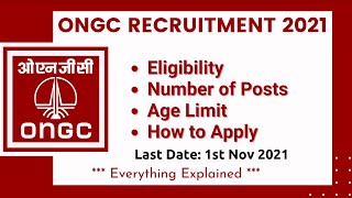 ONGC Recruitment 2021 Eligibility  How to Apply  Age Limit  Everything Explained [upl. by Nwahs515]