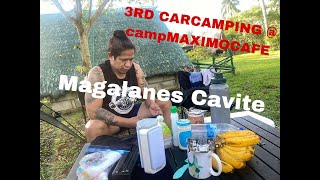 3RD CAR CAMPING  CAMP MAXIMO CAFFE MAGALLANES CAVITE [upl. by Lellih]