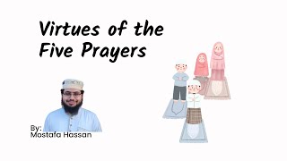 Virtues of the Five Prayers [upl. by Sapienza]