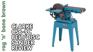 Clarke CS69C Belt and Disc Sander  Tool Review [upl. by Ahsaya]