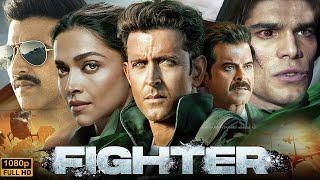 Fighter Full Movie  Hrithik Roshan Deepika Padukone Anil Kapoor Siddharth Anand  Review amp Facts [upl. by Ayrolg]