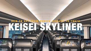 How to Take Keisei Skyliner From Narita Airport to Tokyo [upl. by Quartana596]