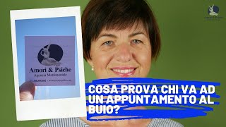 Cosa prova chi va ad un appuntamento al buio  Risponde AmoriampPsiche Dottssa Psicoterapeuta [upl. by Josefina]