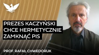 Chwedoruk W szaleństwie PiS jest metoda  RZECZoPOLITYCE [upl. by Naenej843]