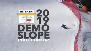 2019 INTERSKI SLOPE  Paul Lorenz [upl. by Emanuela]