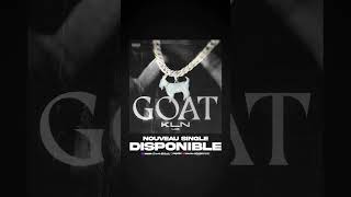 « GOAT 🐐 » DISPONIBLE MAINTENANT SUR LES PLATEFORMES 📲▶️ [upl. by Notserk]