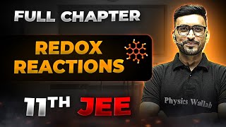 Redox Reactions FULL CHAPTER  Class 11th Physical Chemistry  Chapter 7  Arjuna JEE [upl. by Neyrb542]