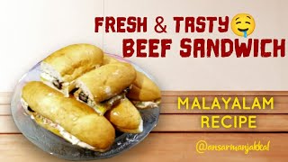 Beef Sandwich Recipe  ബീഫ് സാൻഡ്‌വിച്  fresh amp tasty 😋 [upl. by Adla]